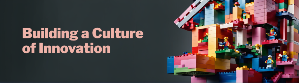 Building a Culture of Innovation: Empowering AI Experimentation and&nbsp;Growth